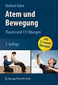Atem Und Bewegung: Theorie Und 111 Ubungen (Paperback, 2)