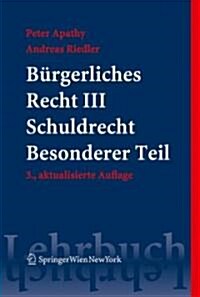 Burgerliches Recht III. Schuldrecht. Besonderer Teil (Paperback)