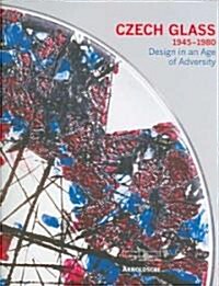 Czech Glass 1945-1980 (Hardcover, CD-ROM)