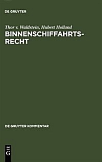 Binnenschiffahrtsrecht (Hardcover, 5, 5. Vollig Neu B)