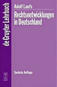 Rechtsentwicklungen in Deutschland (Hardcover, 6)