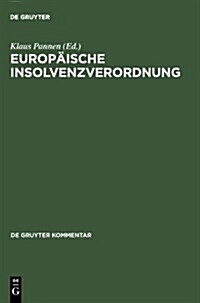 Europaische Insolvenzverordnung (Hardcover, Reprint 2011)