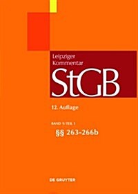 Strafgesetzbuch. Leipziger Kommentar, Band 9/1, 263-266b (Hardcover, 12)