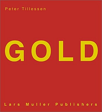 Peter Tillessen: Gold (Hardcover)