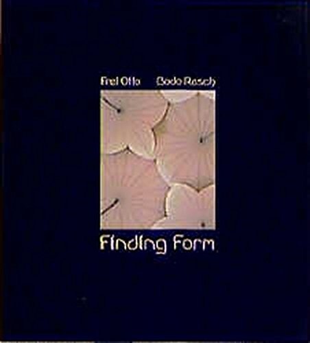 Finding Form: Towards an Architecture of the Minimal (Hardcover, 3)