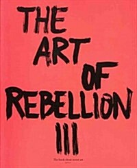 The Art of Rebellion #3 (Paperback)