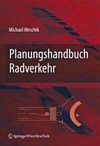 Planungshandbuch Radverkehr (Hardcover)
