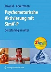 Aktivierung Mit Sima-P: Selbst?dig Im Alter (Paperback, 2009)
