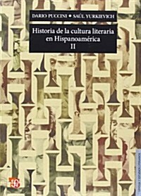 Historia de la Cultura Literaria en Hispanoamerica II (Paperback)