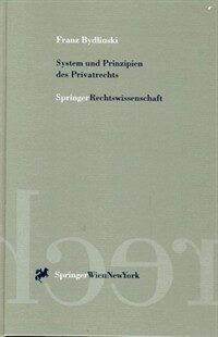 System und Prinzipien des Privatrechts