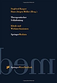 Therapeutischer Schlafentzug: Klinik Und Wirkmechanismen (Paperback, 1996)