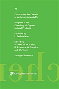 Fortschritte Der Chemie Organischer Naturstoffe / Progress in the Chemistry of Organic Natural Products (Hardcover, 1997)