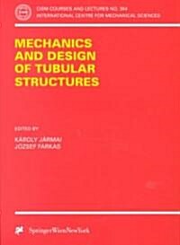 Mechanics and Design of Tubular Structures (Paperback, 1998)