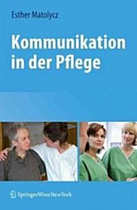 Kommunikation in Der Pflege (Paperback)