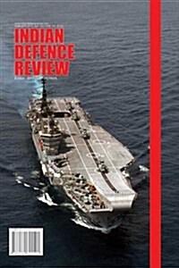 Indian Defence Review: Apr-Jun 2008 (Paperback)