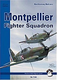 Montpellier Fighter Squadron 1940 (Paperback)