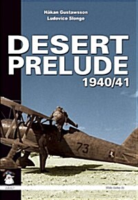 Desert Prelude: Early Clashes (Paperback)