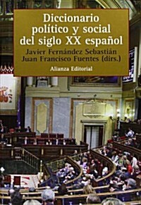 Diccionario Politico y Social del Siglo XX Espanol (Hardcover)