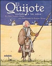 El Quijote Contado A los Ninos (Paperback)