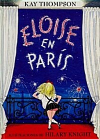 Eloise en Paris = Eloise in Paris (Hardcover)