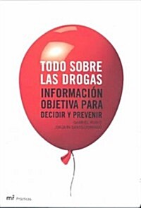 Todo Sobre Las Drogas (Paperback)