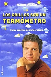 Los Grillos Son un Termsmetro (Retapado) (Paperback)