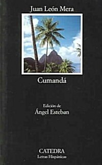 Cumanda: O un Drama Entre Salvajes (Paperback)