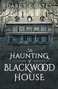 The Haunting of Blackwood House (Paperback)