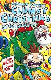 Jackson Paynes Clumsy Christmas Spectacular! (Paperback)