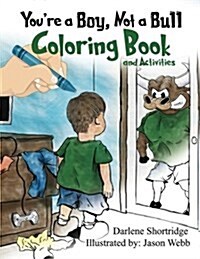 Youre a Boy, Not a Bull Coloring Book (Paperback)