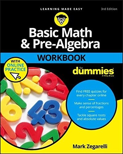 Basic Math & Pre-Algebra Workbook for Dummies with Online Practice (Paperback, 3)