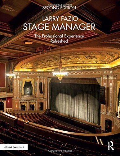 Stage Manager : The Professional Experience—Refreshed (Paperback, 2 ed)