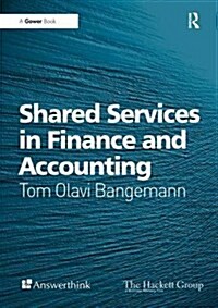 Shared Services in Finance and Accounting (Paperback)
