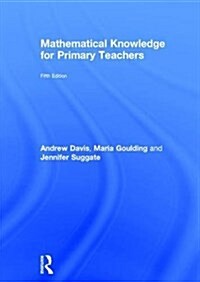 Mathematical Knowledge for Primary Teachers (Hardcover, 5 ed)