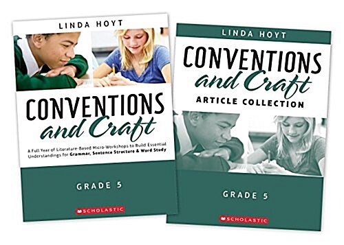 Conventions and Craft, Grade 5: A Full Year of Literature-Based Micro-Workshops to Build Essential Understandings for Grammar, Sentence Structure & Wo (Paperback)