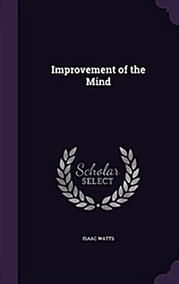 Improvement of the Mind (Hardcover)
