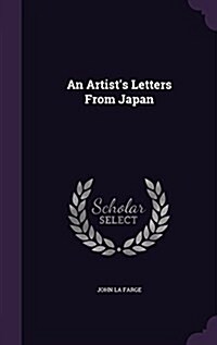 An Artists Letters from Japan (Hardcover)