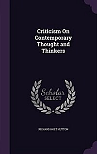 Criticism on Contemporary Thought and Thinkers (Hardcover)