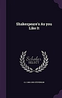 Shakespeares as You Like It (Hardcover)