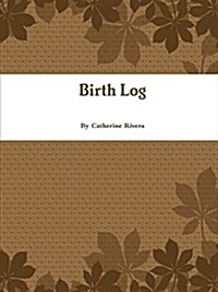 Birth Log (Paperback)