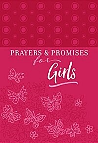 Prayers & Promises for Girls (Imitation Leather)