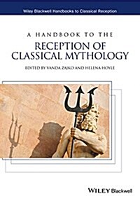 A Handbook to the Reception of Classical Mythology (Hardcover)