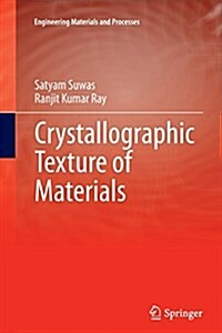 Crystallographic Texture of Materials (Paperback, Softcover reprint of the original 1st ed. 2014)