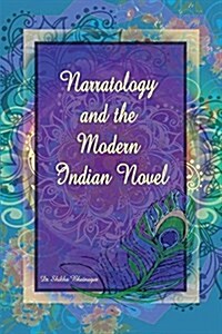 Narratology and the Modern Indian Novel (Paperback)