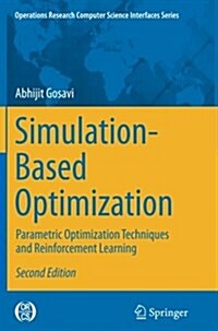 Simulation-Based Optimization: Parametric Optimization Techniques and Reinforcement Learning (Paperback, 2, Softcover Repri)