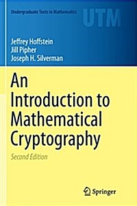 An Introduction to Mathematical Cryptography (Paperback, 2, Softcover Repri)