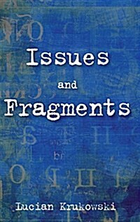Issues and Fragments (Hardcover)