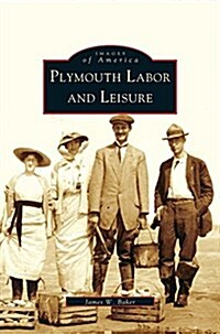 Plymouth Labor and Leisure (Hardcover)