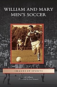 William and Mary Mens Soccer (Hardcover)