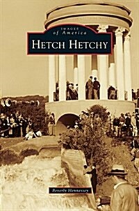 Hetch Hetchy (Hardcover)